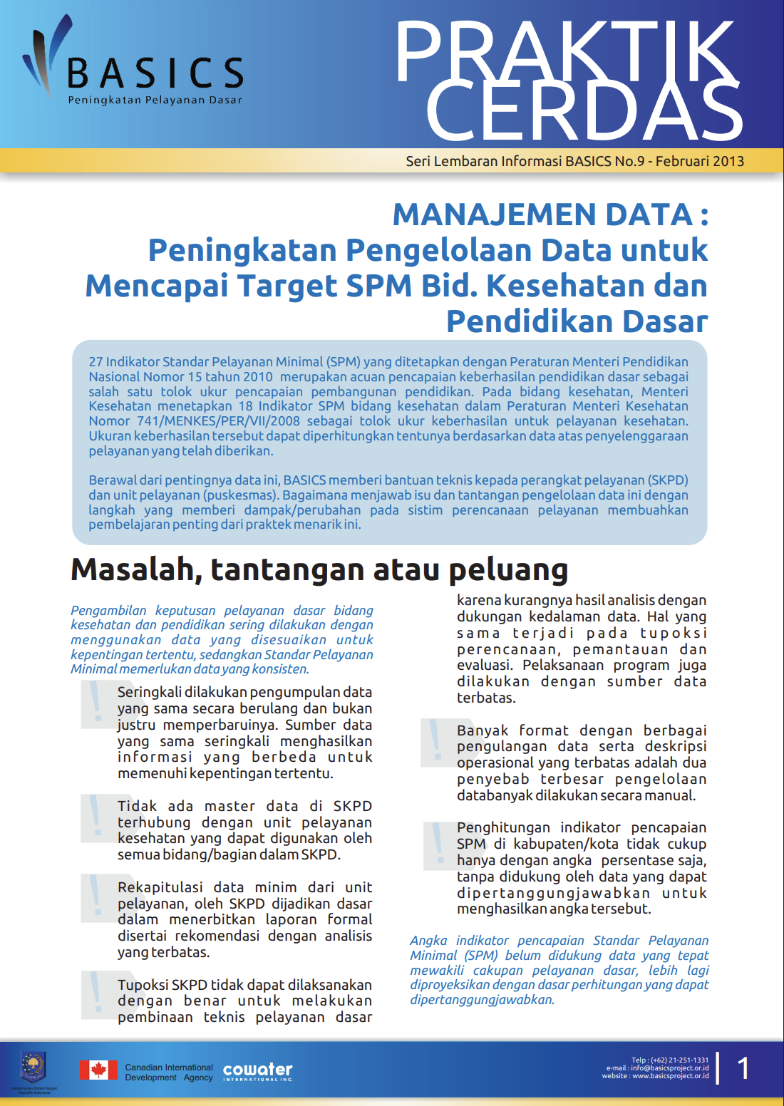Praktik Cerdas Manajemen Data : Peningkatan Pengelolaan Data untuk Mencapai Target SPM Bidang Kesehatan dan Pendidikan Dasar
