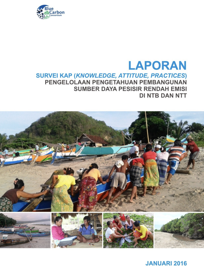 Survei KAP (KNOWLEDGE, ATTITUDE, PRACTICES) Pengelolaan Pengetahuan Pembangunan Sumber Daya Pesisir Rendah Emisi di NTB dan NTT