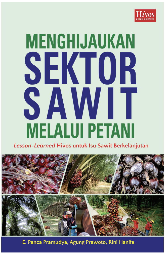 Menghijaukan Sektor Sawit Melalui Petani