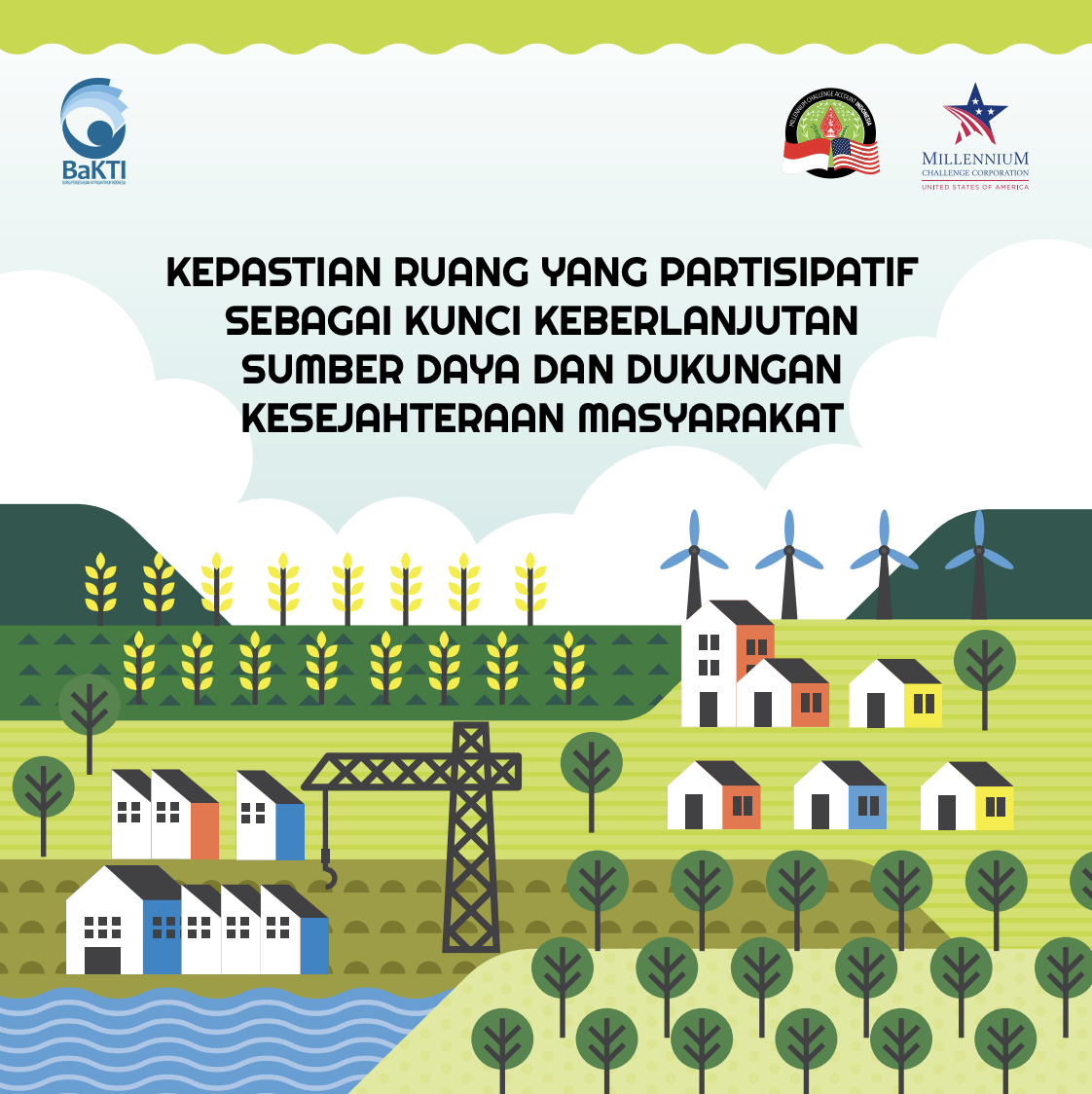 Kepastian Ruang Yang Partisipatif Sebagai Kunci Keberlanjutan Sumber Daya Dan Dukungan Kesejahteraan Masyarakat
