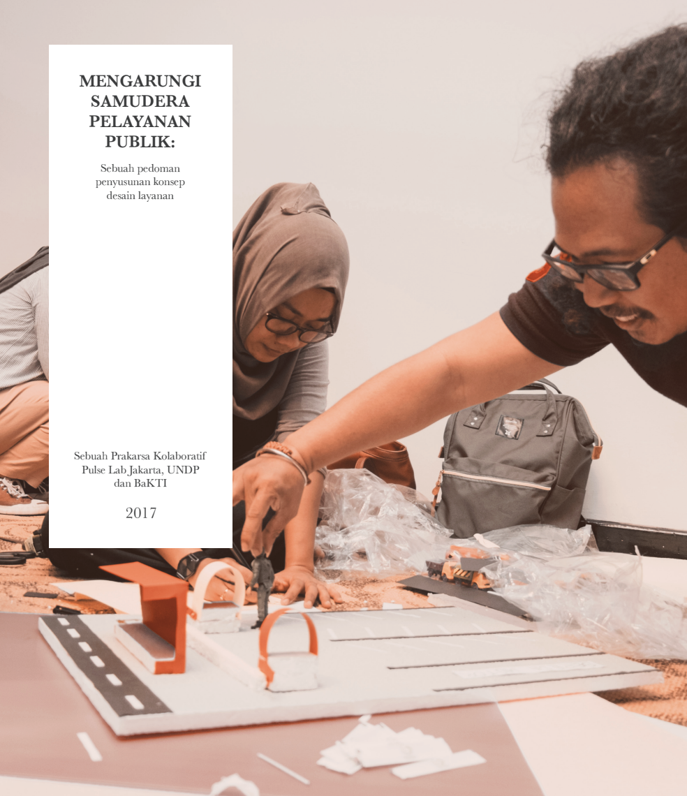 Mengarungi Samudera Pelayanan Publik: Sebuah Pedoman Penyusunan Konsep Desain Layanan - Pembelajaran dari Pasikola