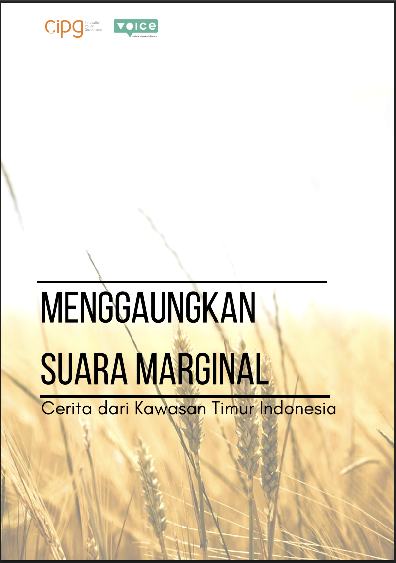 Menggaungkan Suara Marginal: Cerita dari Kawasan Timur Indonesia