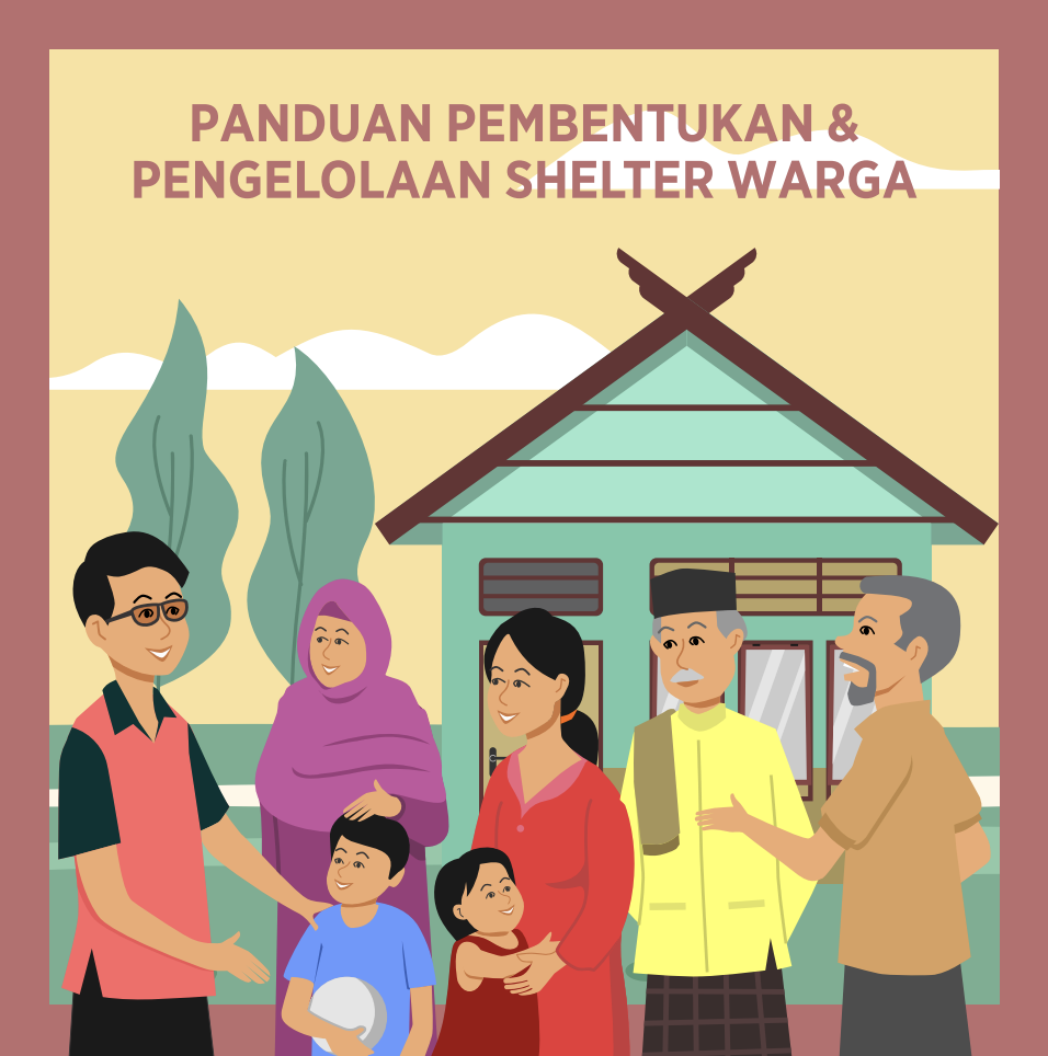 Infografis Panduan Pembentukan & Pengelolaan Shelter Warga