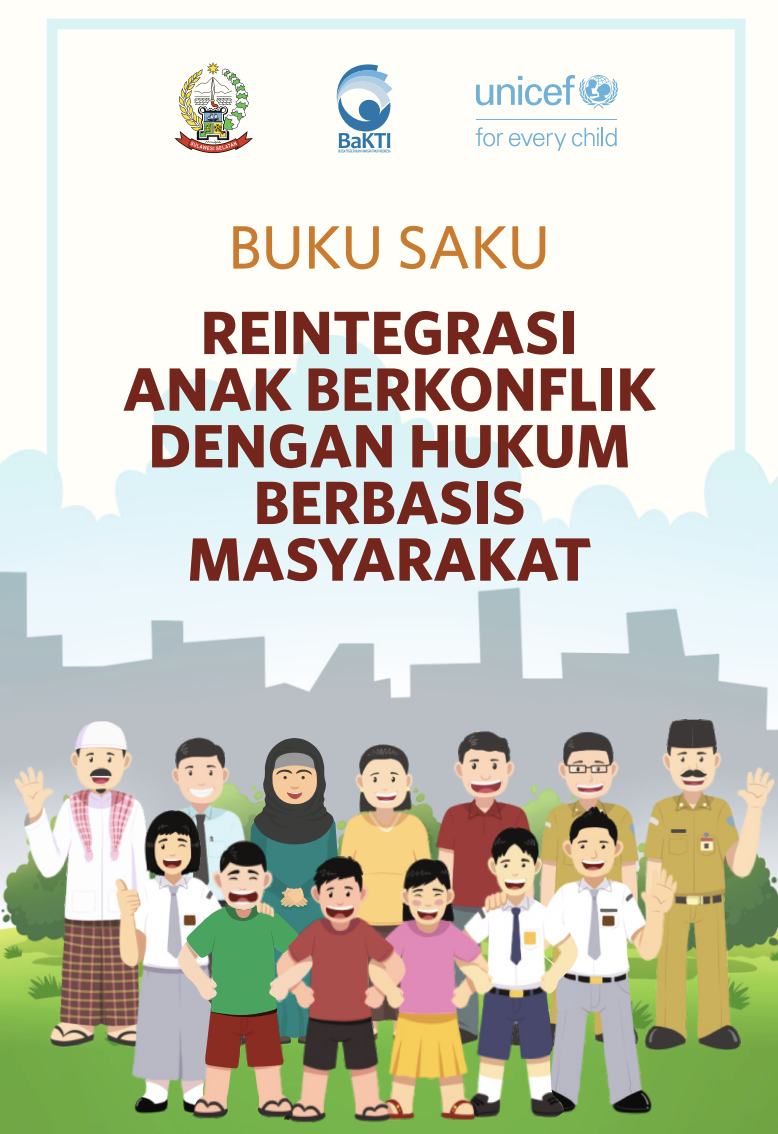 Buku Saku Reintegrasi Anak Berkonflik dengan Hukum Berbasis Masyakarat