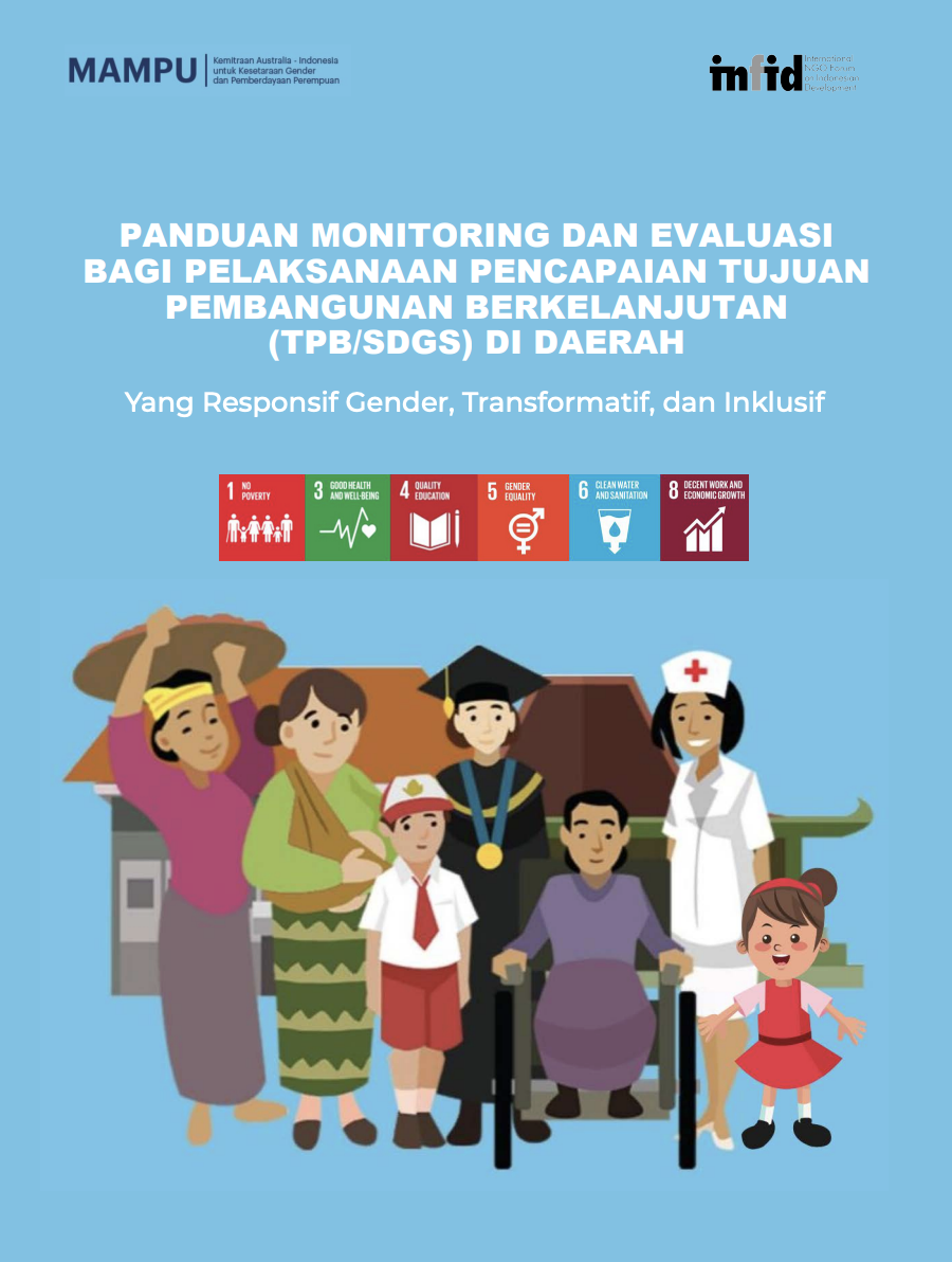 Panduan Monitoring dan Evaluasi Bagi Pelaksanaan Pencapaian Tujuan Pembangunan Berkelanjutan (TPB/SDGs) di Daerah